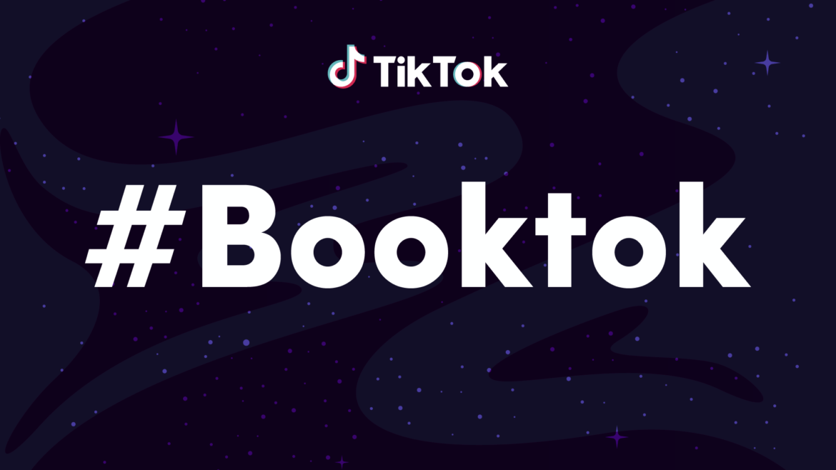 #BookTok Recharging the Publishing World one TikTok at a Time