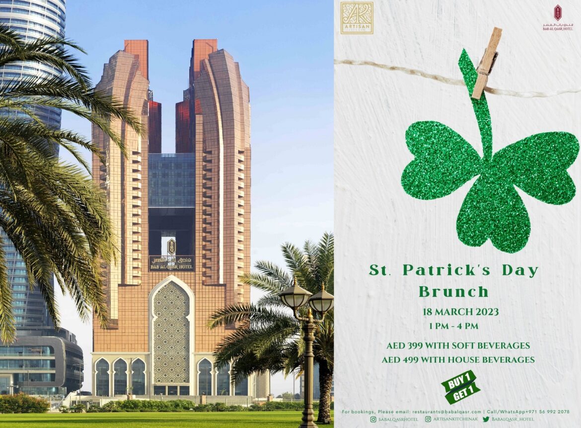 Celebrate St. Patrick’s Day with an Exciting Buy 1 Get 1 Brunch Offer at Bab Al Qasr Hotel