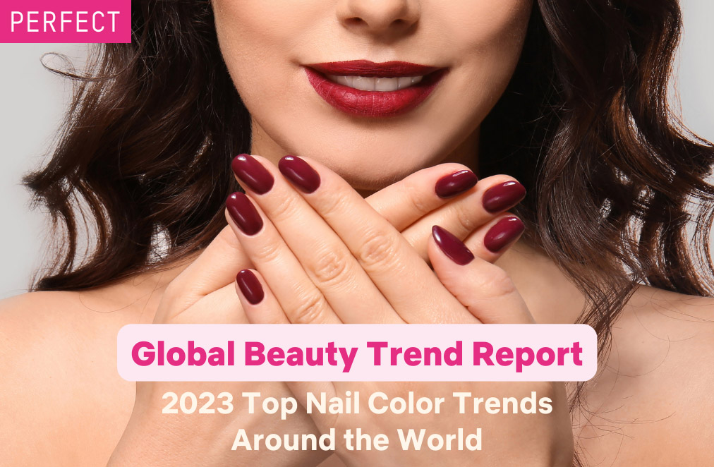 Perfect Corp.’s Newest Global Beauty Trend Report Leverages Virtual Try-On Big Data Insights to Reveal the Top Consumer Nail Color Trends