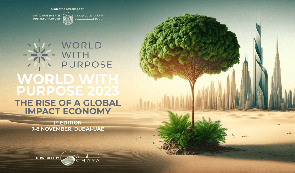 GHAYA’s inaugural ‘WORLD WITH PURPOSE’ summit paves the way for the rise of a global impact economy